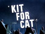 Watch Kit for Cat (Short 1948) Alluc