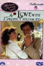 Watch Love with the Perfect Stranger Alluc