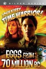 Watch Josh Kirby Time Warrior Chapter 4 Eggs from 70 Million BC Alluc