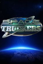 Watch Space Truckers Alluc