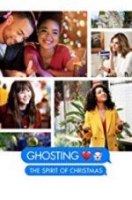 Watch Ghosting: The Spirit of Christmas Alluc