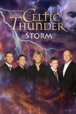 Watch Celtic Thunder Storm Alluc