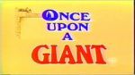 Watch Once Upon a Giant Alluc