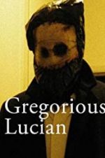 Watch Gregorious Lucian Alluc