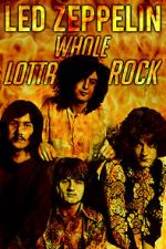 Watch Led Zeppelin: Whole Lotta Rock Alluc