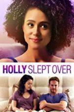 Watch Holly Slept Over Alluc