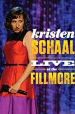 Watch Kristen Schaal: Live at the Fillmore Alluc