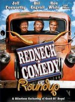 Watch Redneck Comedy Roundup Alluc