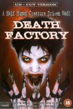 Watch Death Factory Alluc