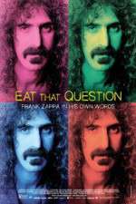 Watch Eat That Question Frank Zappa in His Own Words Alluc
