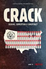 Watch Crack: Cocaine, Corruption & Conspiracy Alluc