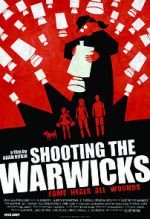 Watch Shooting the Warwicks Alluc