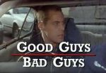 Watch Good Guys Bad Guys: Only the Young Die Good Alluc