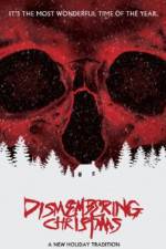 Watch Dismembering Christmas Alluc