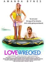 Watch Lovewrecked Online Alluc