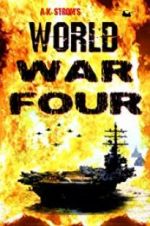 Watch World War Four Alluc