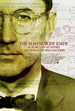 Watch The Man Nobody Knew: In Search of My Father, CIA Spymaster William Colby Alluc