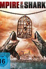 Watch Empire of the Sharks Alluc