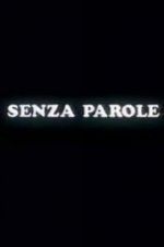 Watch Senza parole Alluc