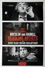 Watch Breslin and Hamill: Deadline Artists Alluc