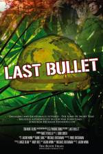 Watch The Last Bullet Alluc