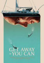 Watch Get Away If You Can Alluc