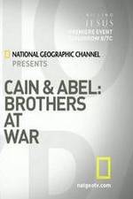 Watch Cain and Abel: Brothers at War Alluc