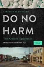 Watch Do No Harm: The Opioid Epidemic Alluc