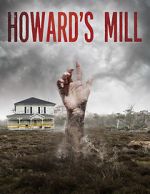 Watch Howard\'s Mill Alluc