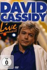 Watch David Cassidy: Live - Hammersmith Apollo Alluc