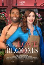 Watch When Love Blooms Alluc