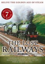 Watch The Lost Railways Alluc