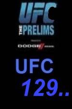 Watch UFC 129 Preliminary Fights Alluc