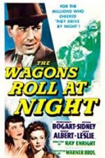 Watch The Wagons Roll at Night Alluc