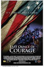 Watch Last Ounce of Courage Alluc