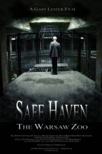 Watch Safe Haven: The Warsaw Zoo Alluc
