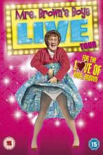 Watch Mrs Brown\'s Boys Live Tour: For the Love of Mrs Brown Alluc