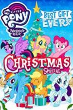 Watch My Little Pony: Best Gift Ever Alluc