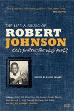 Watch Can't You Hear the Wind Howl The Life & Music of Robert Johnson Alluc