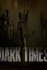 Watch Dark Times Alluc
