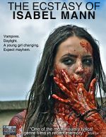 Watch The Ecstasy of Isabel Mann Alluc