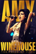 Watch Amy Winehouse: The Price of Fame Alluc