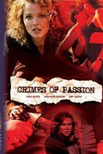 Watch Crimes of Passion Alluc