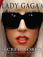 Watch Lady Gaga\'s Secret World Alluc