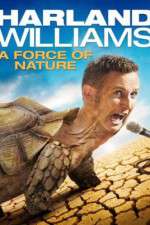 Watch Harland Williams A Force of Nature Alluc