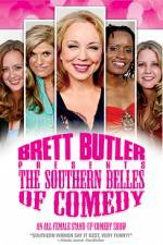 Watch Brett Butler Presents the Southern Belles of Comedy Alluc