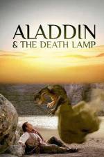 Watch Aladdin and the Death Lamp Alluc