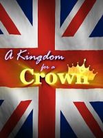 Watch A Kingdom for a Crown Alluc