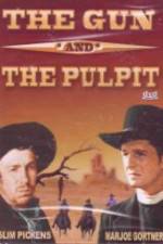 Watch The Gun and the Pulpit Alluc