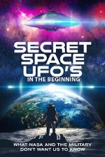 Watch Secret Space UFOs - In the Beginning Viooz